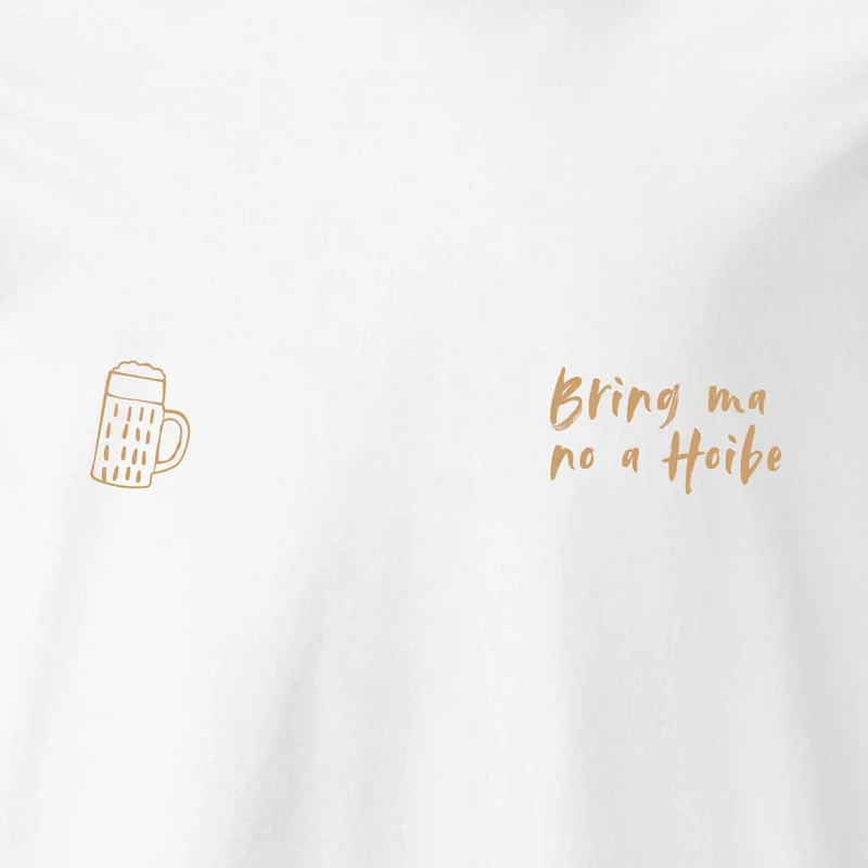 Damen T-Shirt "Bring ma no a Hoibe"