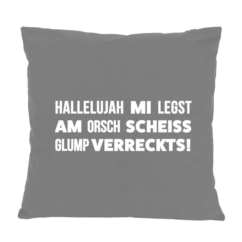 Kissen "Hallelujah mi legst am..."