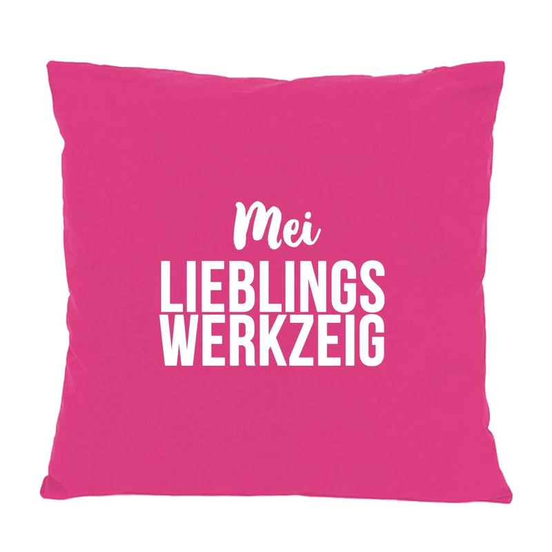 Kissen "Mei Lieblingswerkzeig"