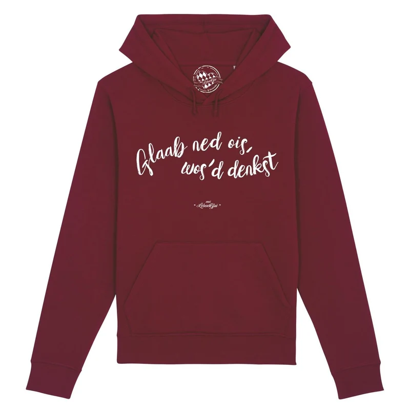 Damen Hoodie "Glaab ned ois..."
