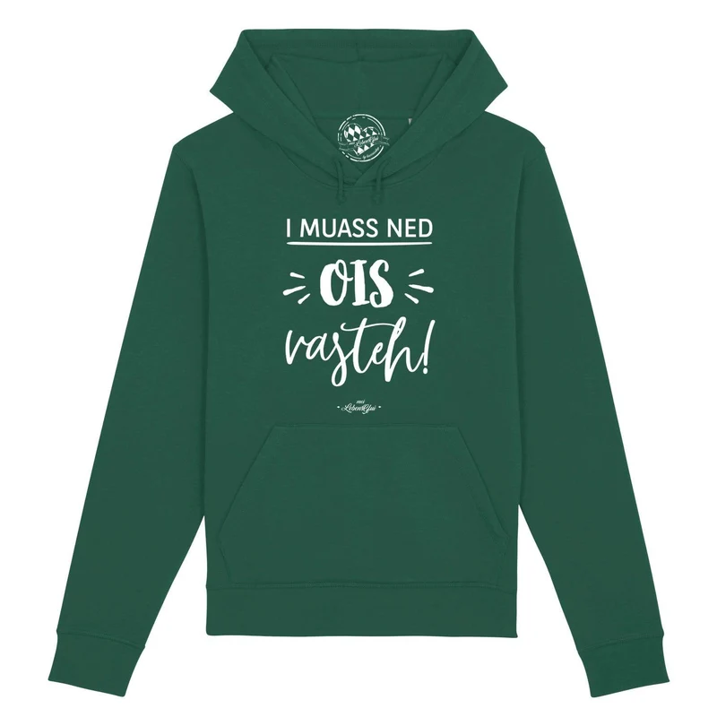 Damen Hoodie "...ned ois vasteh!"