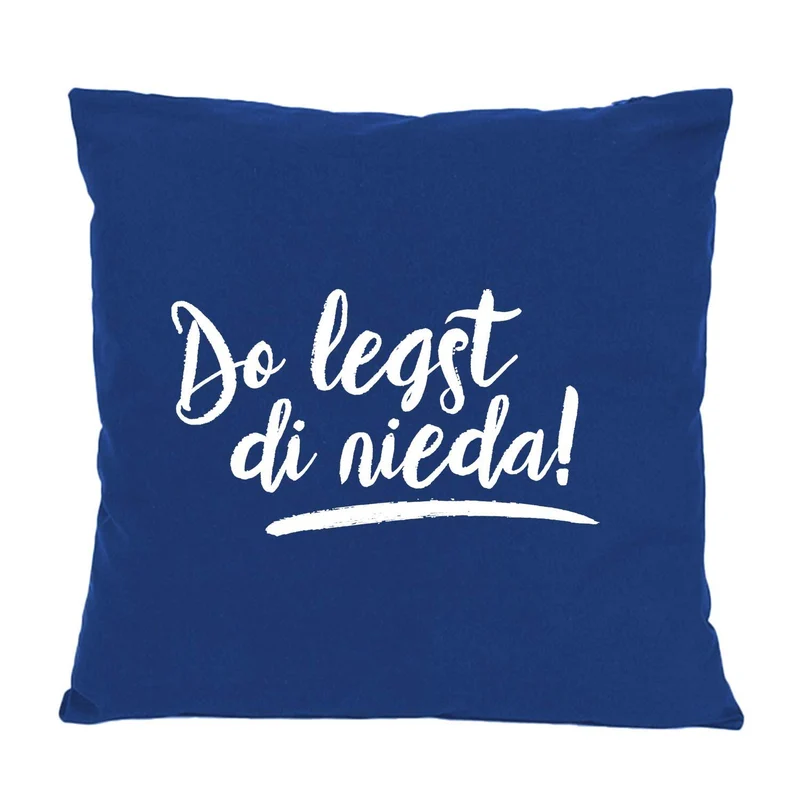 Kissen "Do legst di nieda!"