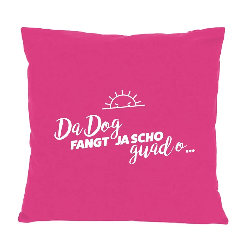 Kissen "Da Dog fangt..."