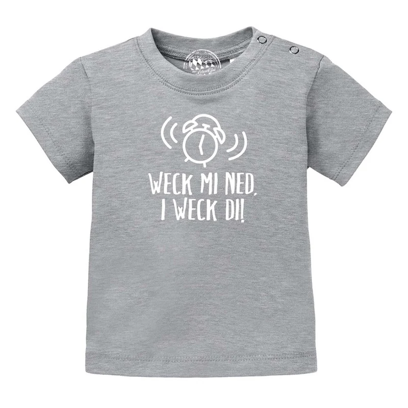 Baby T-Shirt "I weck di!"