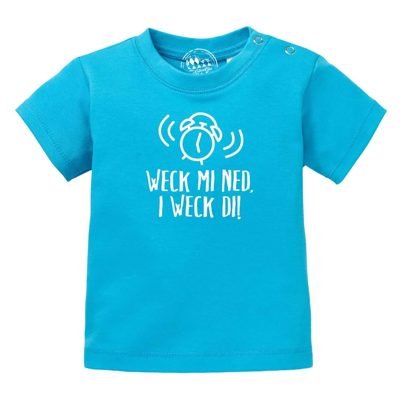 Baby T-Shirt "I weck di!"