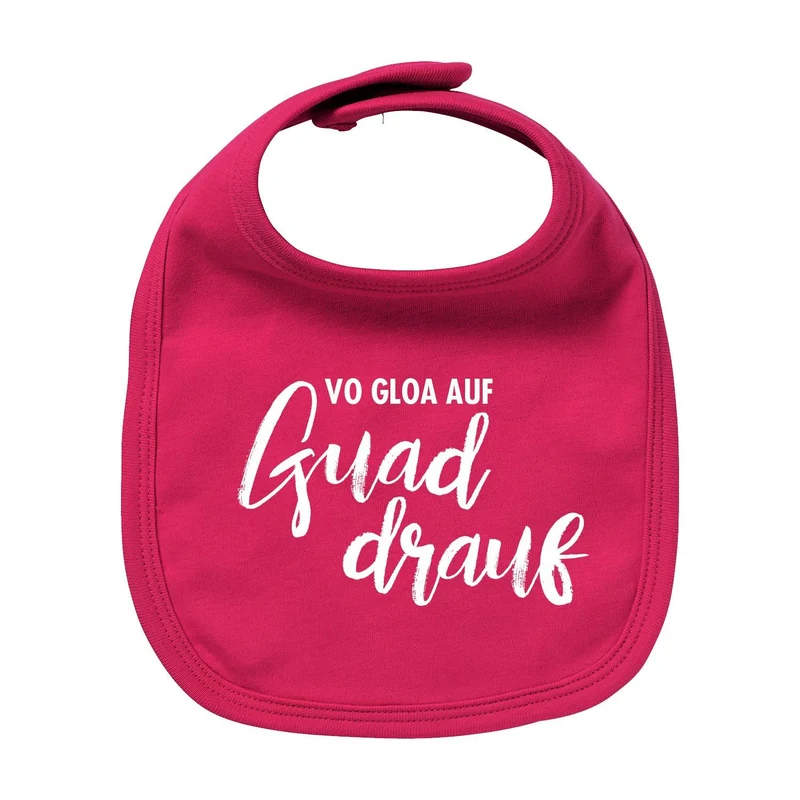 Lätzchen "guad drauf"