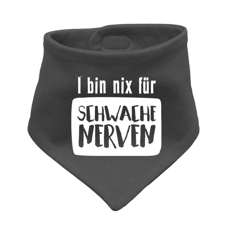 Bayerisches Babyhalstuch "nix für schwache Nerven"