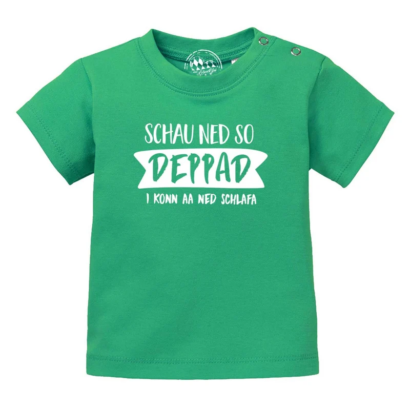 Bayerisches Baby T-Shirt "Schau ned so..."