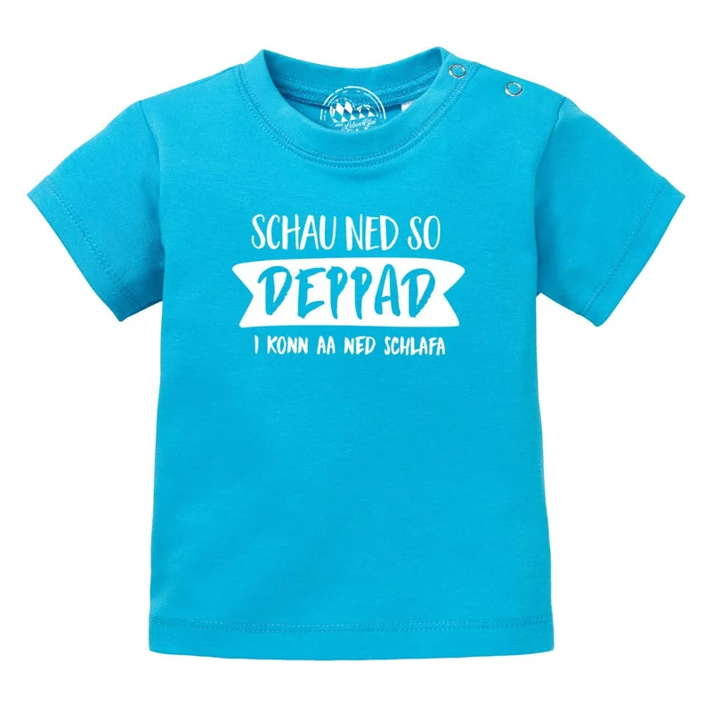 Bayerisches Baby T-Shirt "Schau ned so..."