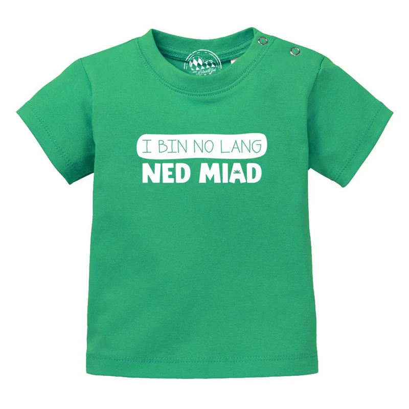 Bayerisches Baby T-Shirt "no lang ned miad!"