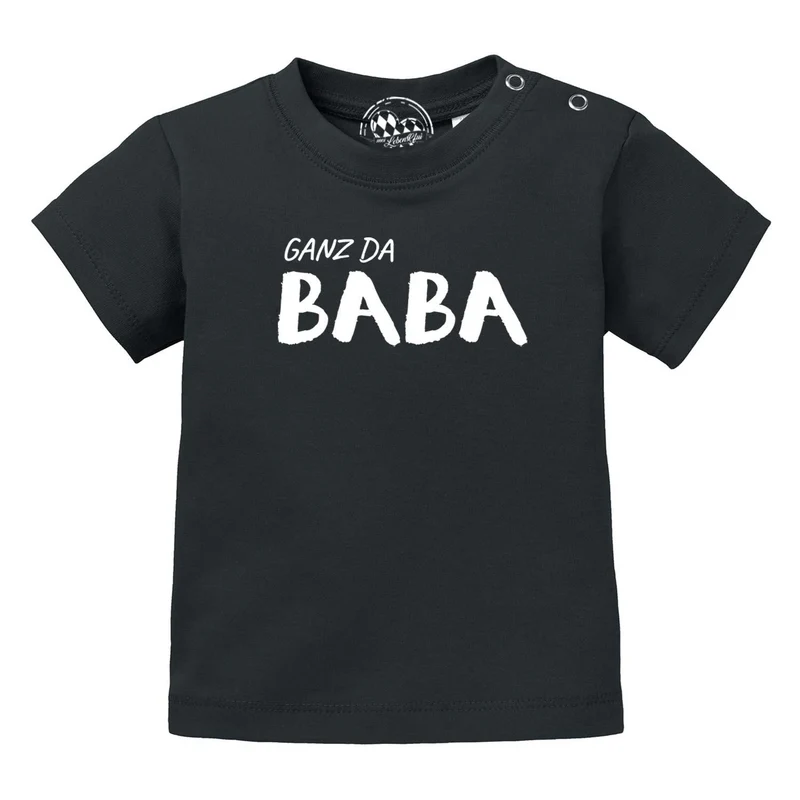Baby T-Shirt "Ganz da Baba!"