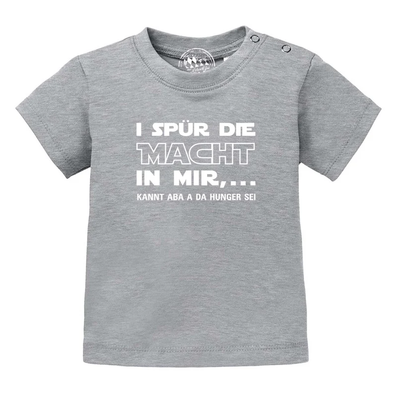 Baby T-Shirt "I spür die Macht…"