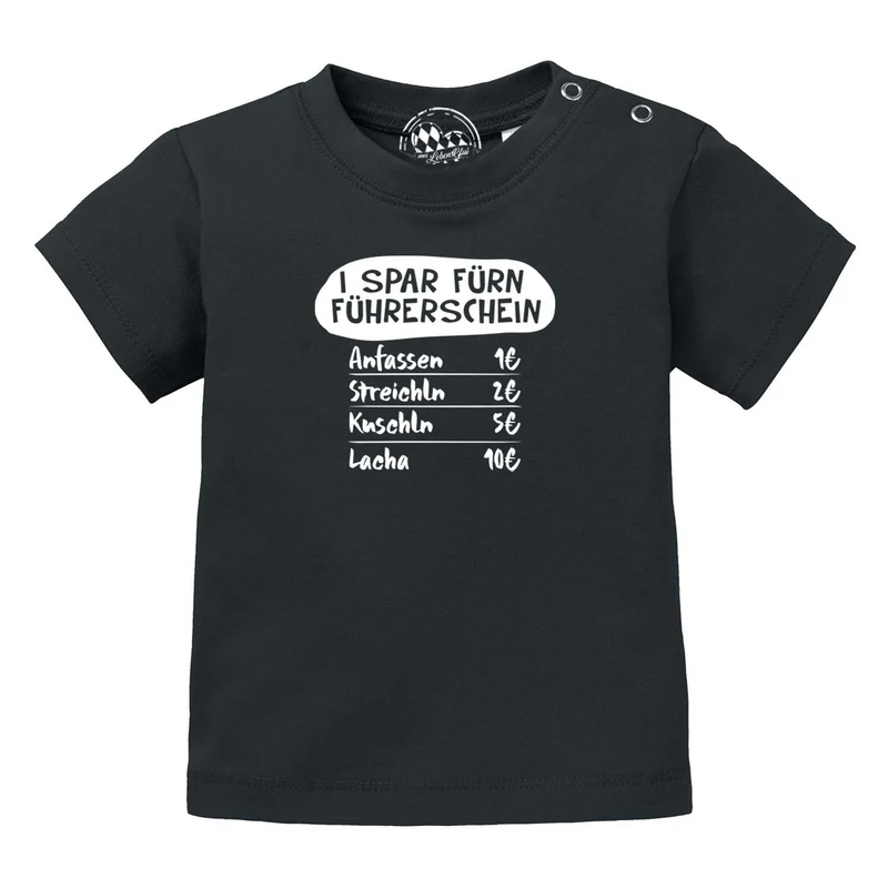 Baby T-Shirt "I spar fürn Führerschein…"