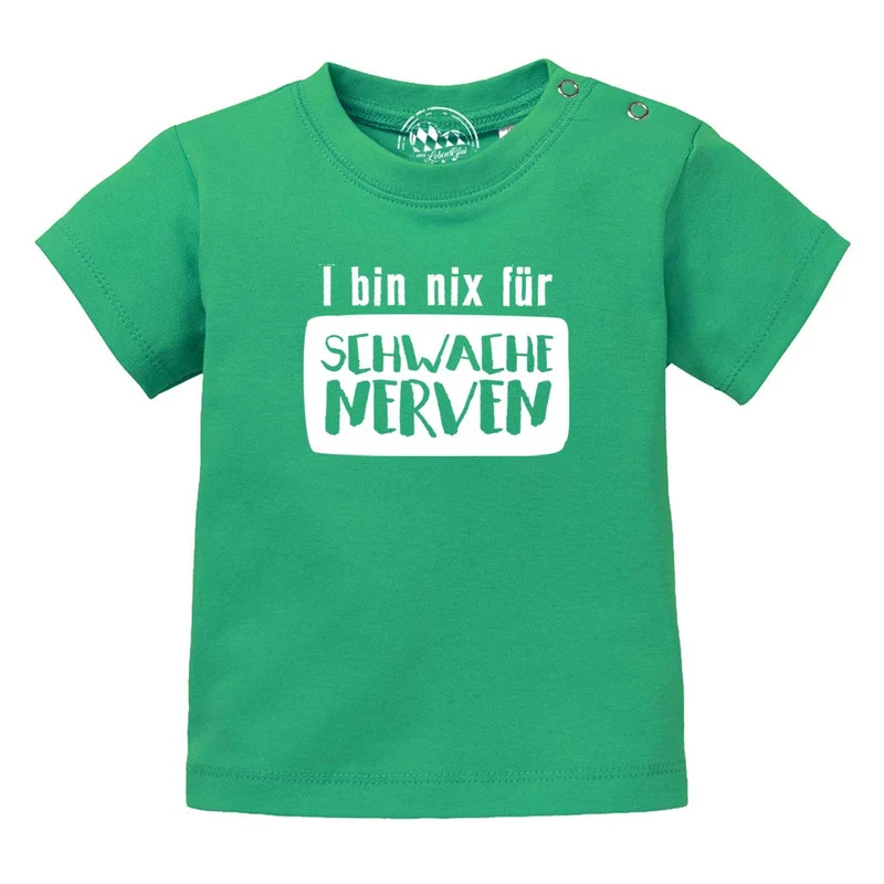 Baby T-Shirt "nix für schwache Nerven"