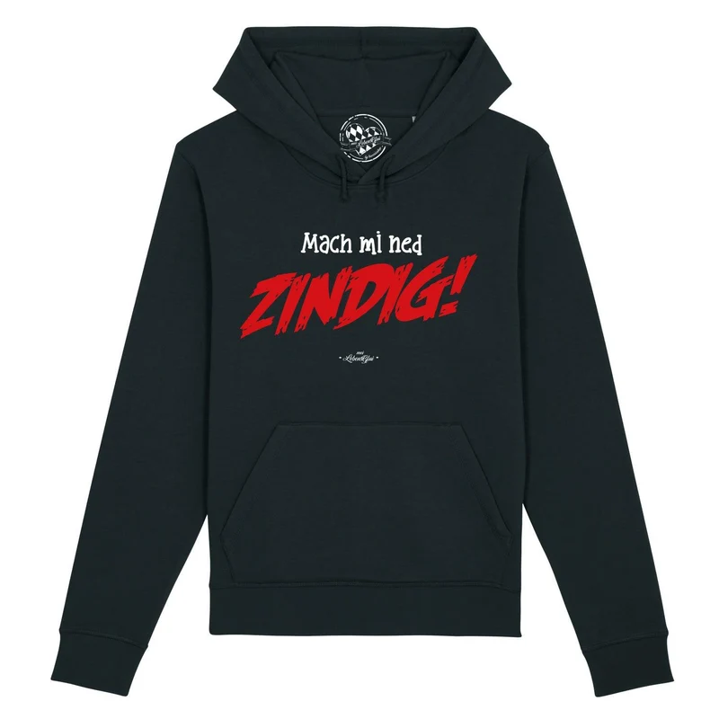 Herren Hoodie "Mach mi ned zindig!"