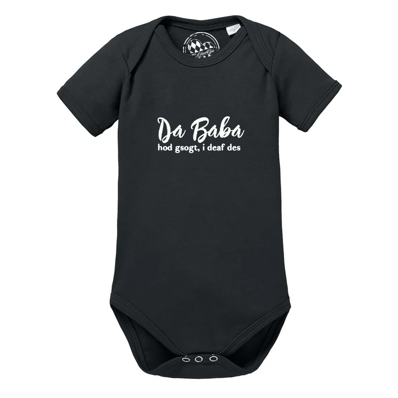 Baby Body "Baba sogt, i deaf des!"