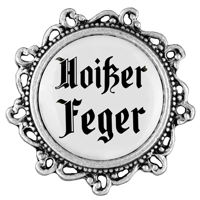 Gaudiknopf Anstecker Hoißer Feger
